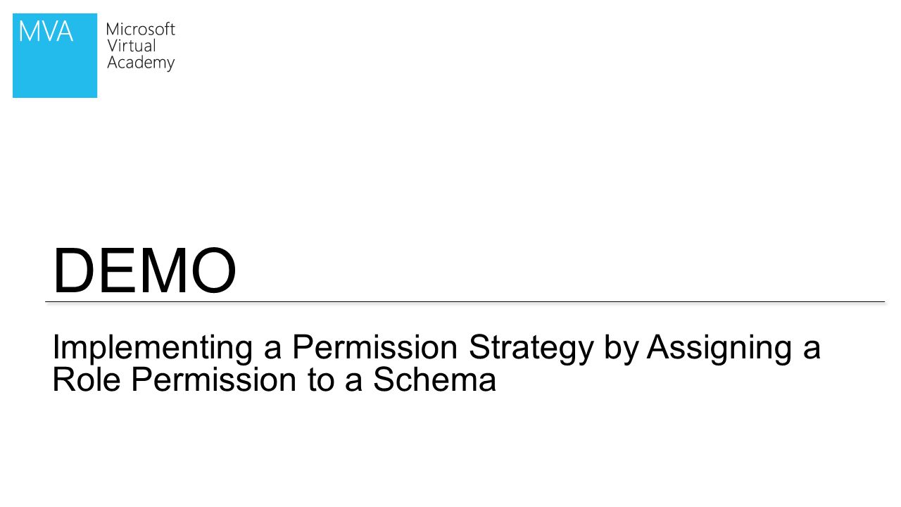 DEMO Implementing a Permission Strategy by Assigning a Role Permission to a Schema