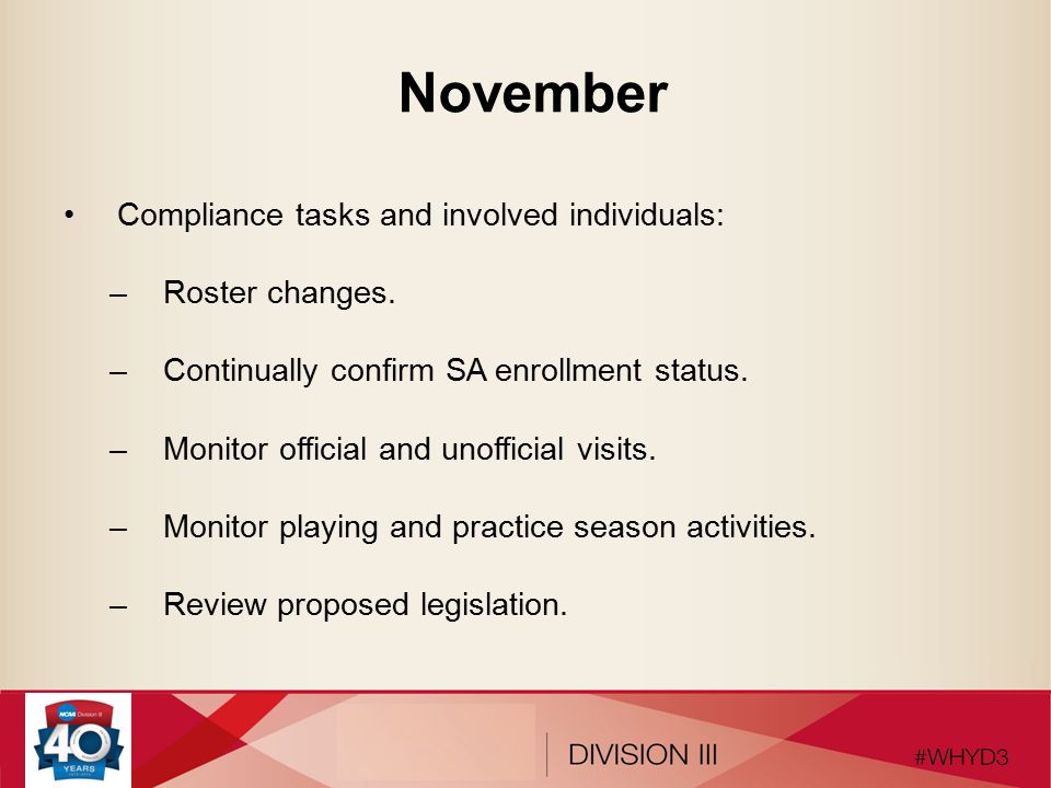 November Compliance tasks and involved individuals: –Roster changes.