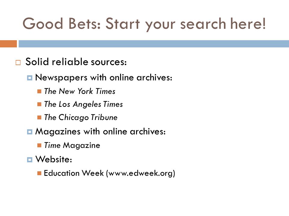Good Bets: Start your search here.