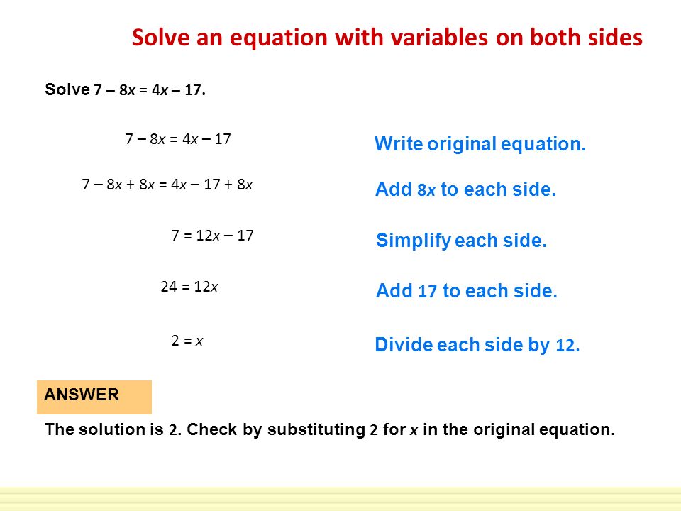 Chapter 2 5 Solve Equations With Variables On Both Sides Ppt Example 1 Solve An Equation With Variables On Both Sides 7 8x 4x