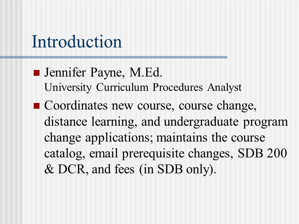 Introduction Jennifer Payne, M.Ed.