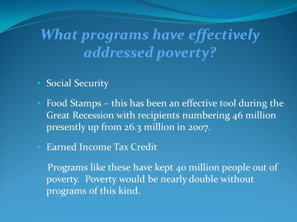 What programs have effectively addressed poverty.