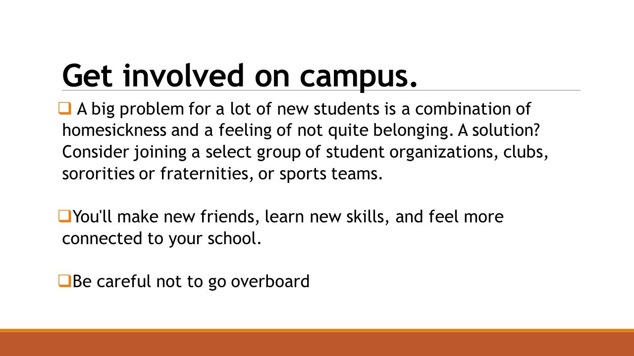 Get involved on campus.