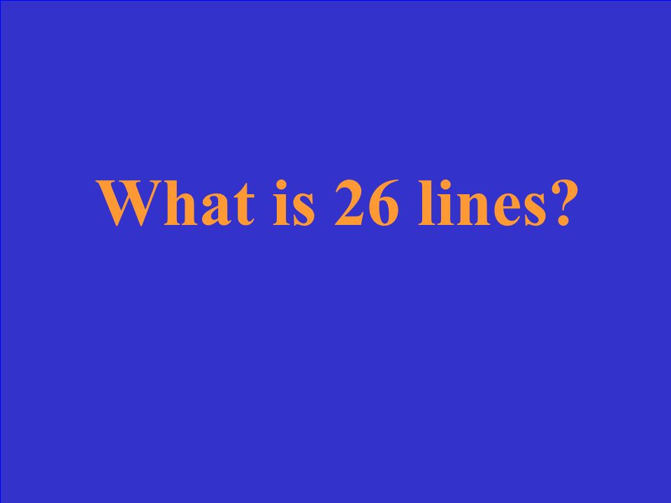 The number of lines you have to write your literary essay.