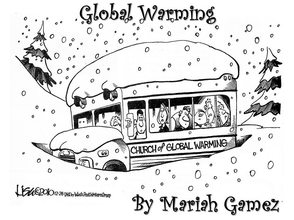 Global Warming By Mariah Gamez