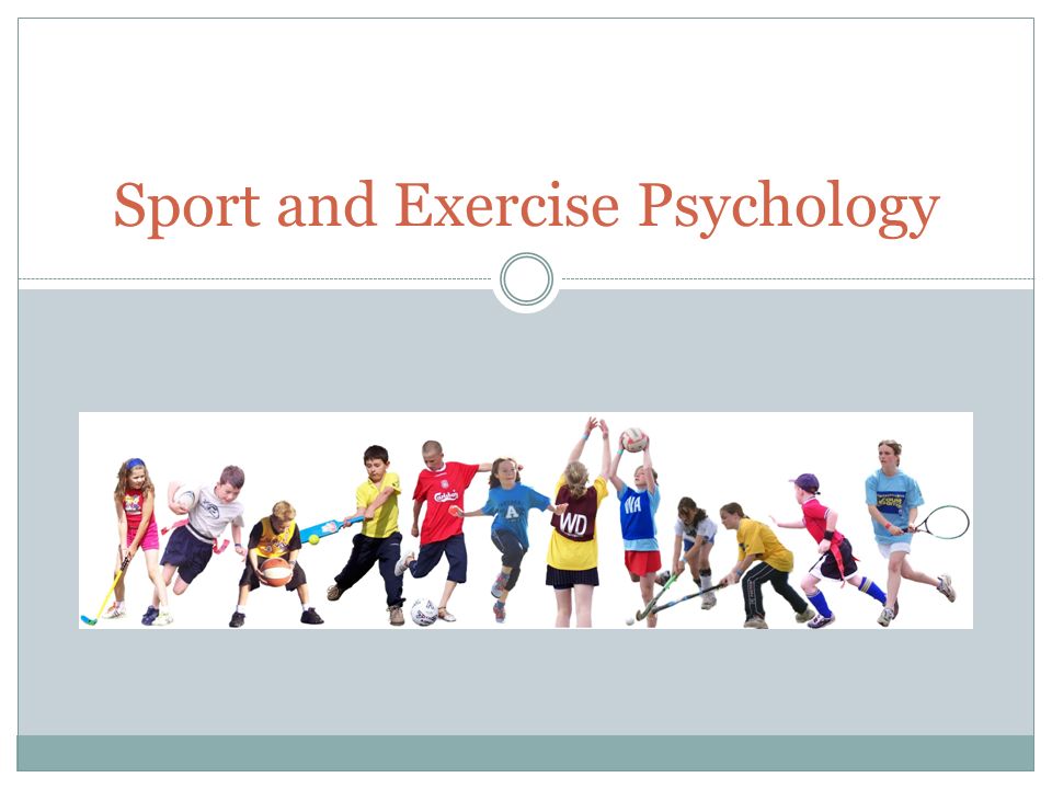 sports and exercise psychology