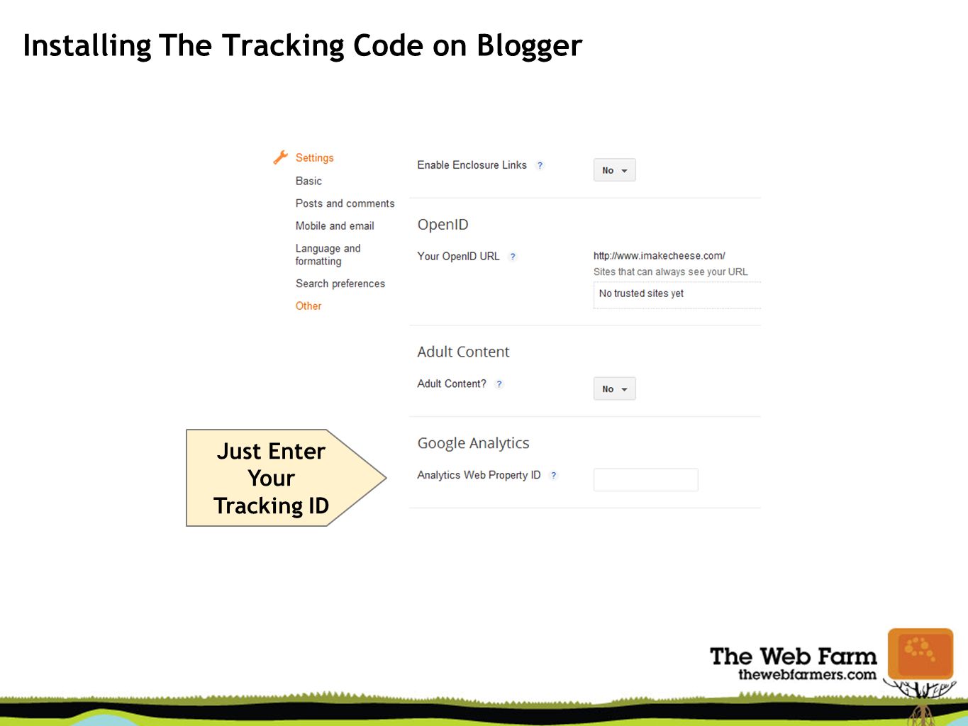 Installing The Tracking Code on Blogger Just Enter Your Tracking ID