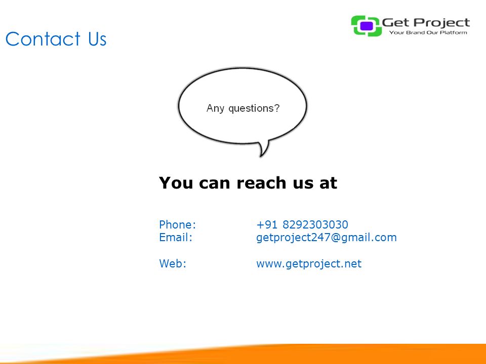 Contact Us You can reach us at Phone: Web: