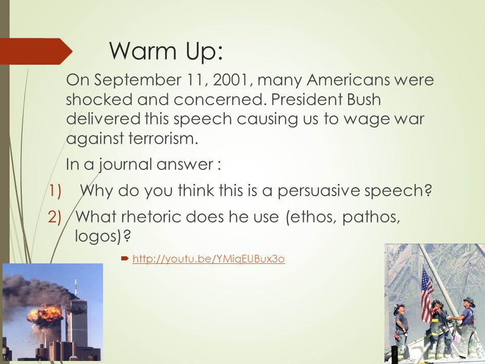 Warm Up: On September 11, 2001, many Americans were shocked and concerned.