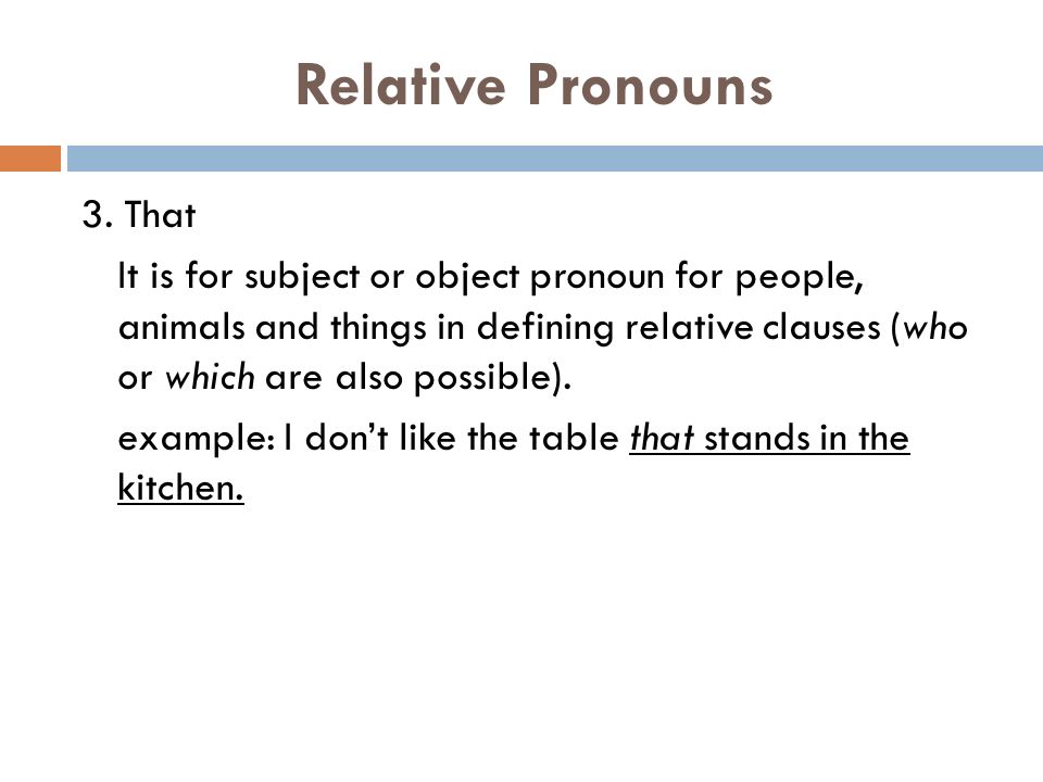 Relative Pronouns 3.