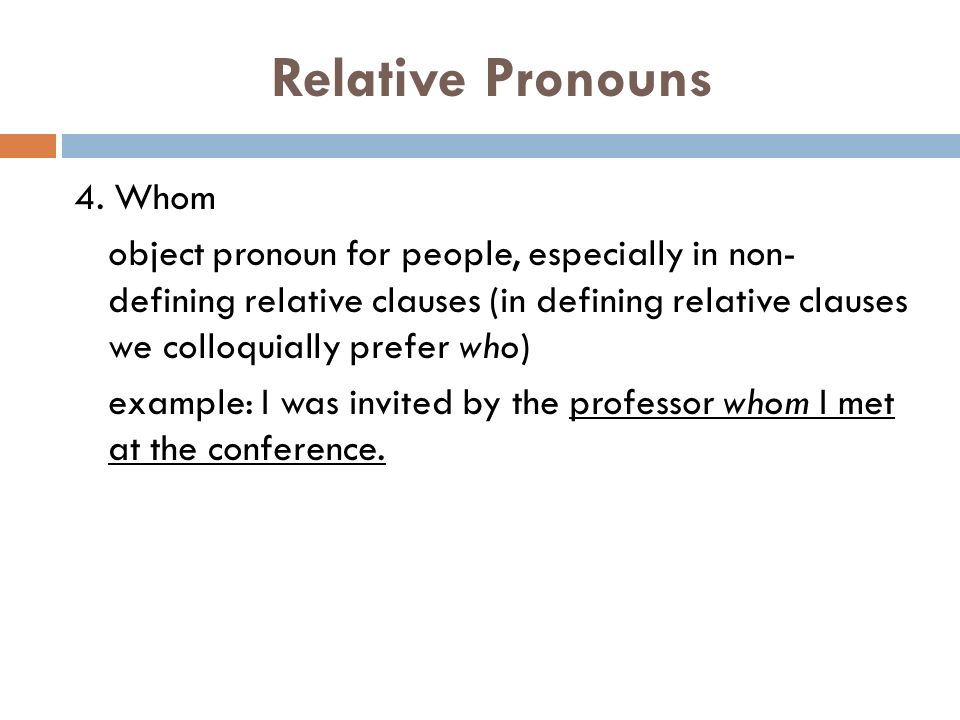 Relative Pronouns 4.