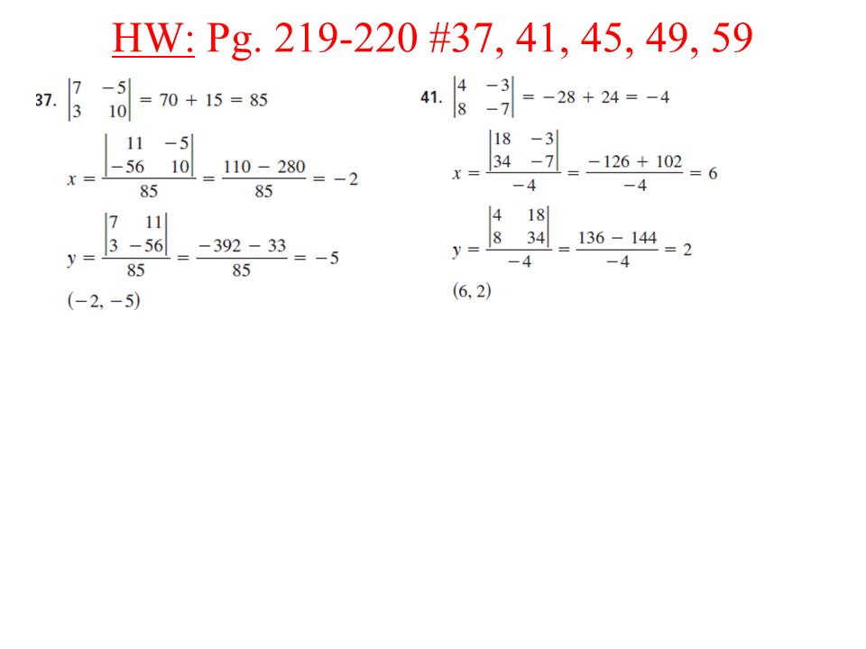 HW: Pg #37, 41, 45, 49, 59