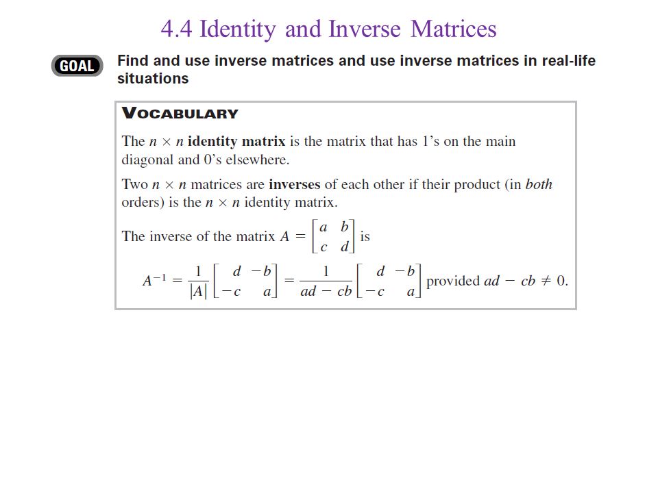 4.4 Identity and Inverse Matrices
