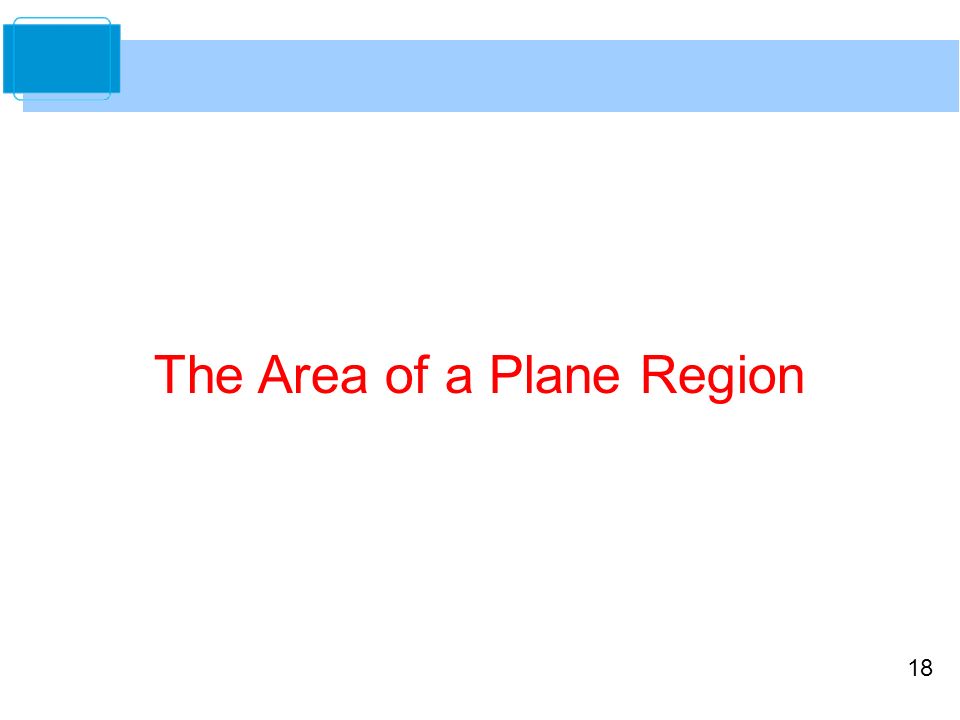 18 The Area of a Plane Region
