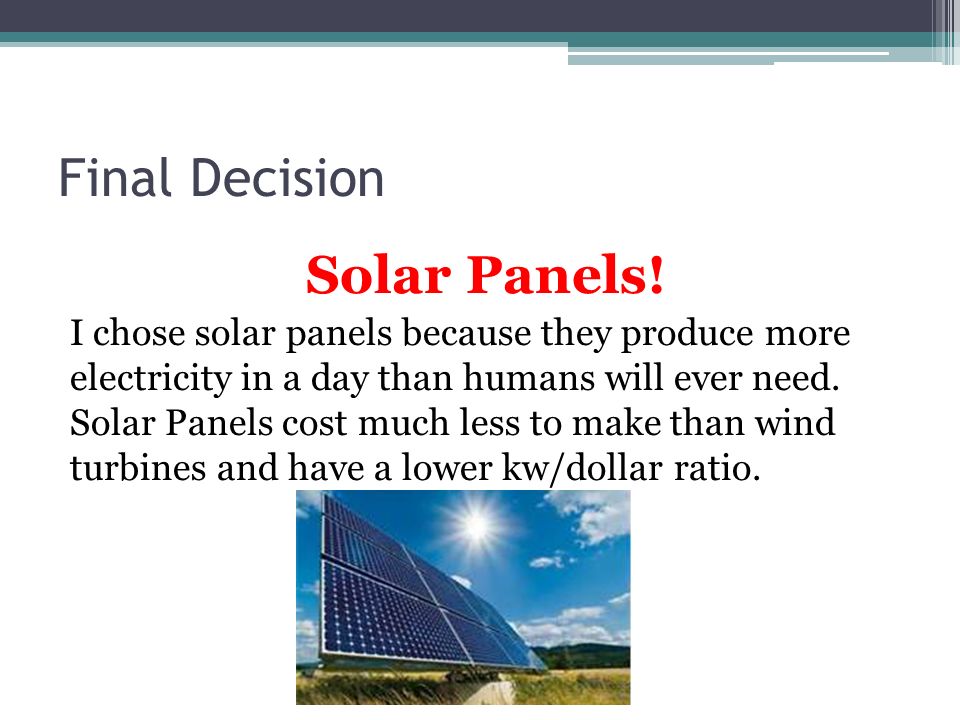 Final Decision Solar Panels.