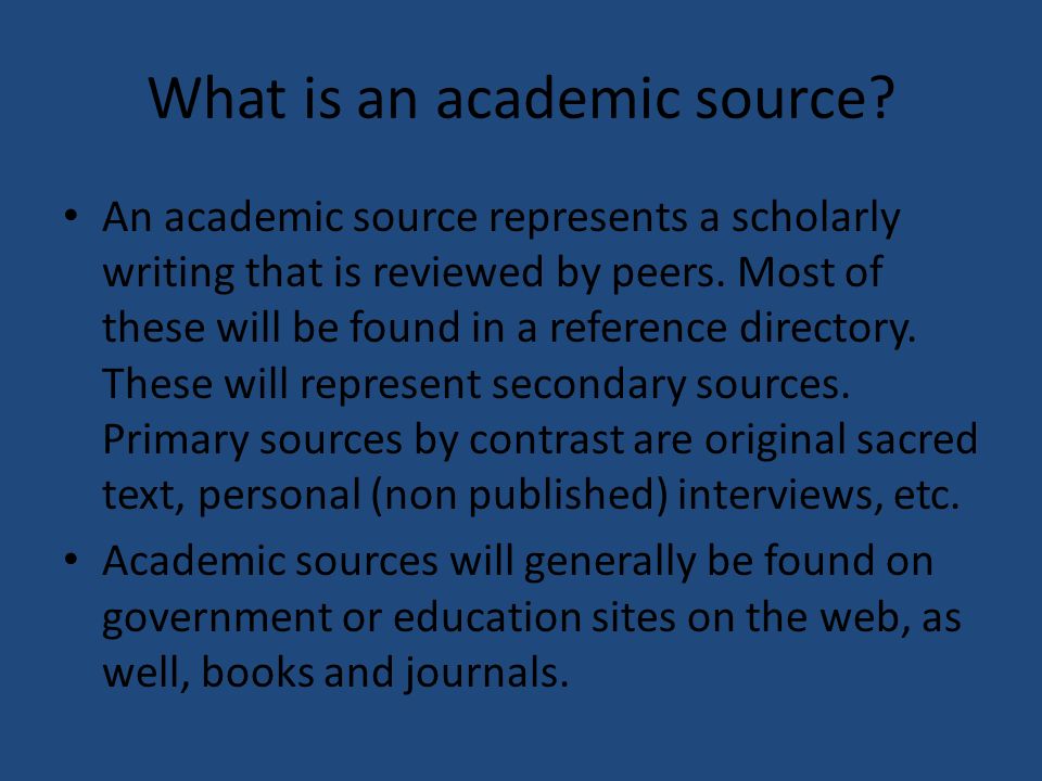 What is an academic source.