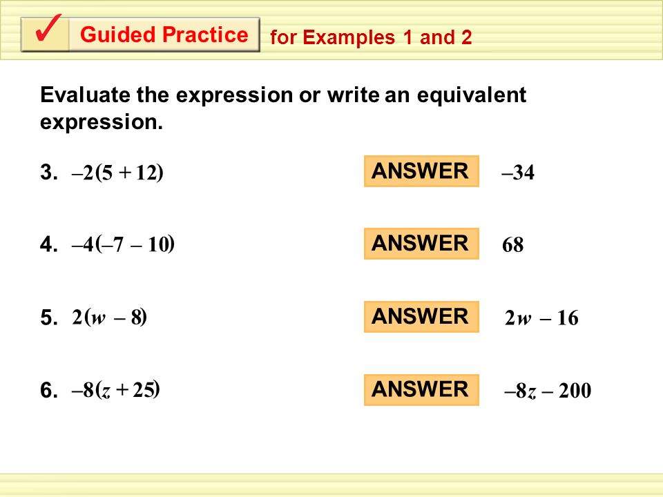 Guided Practice for Examples 1 and 2 Evaluate the expression or write an equivalent expression.