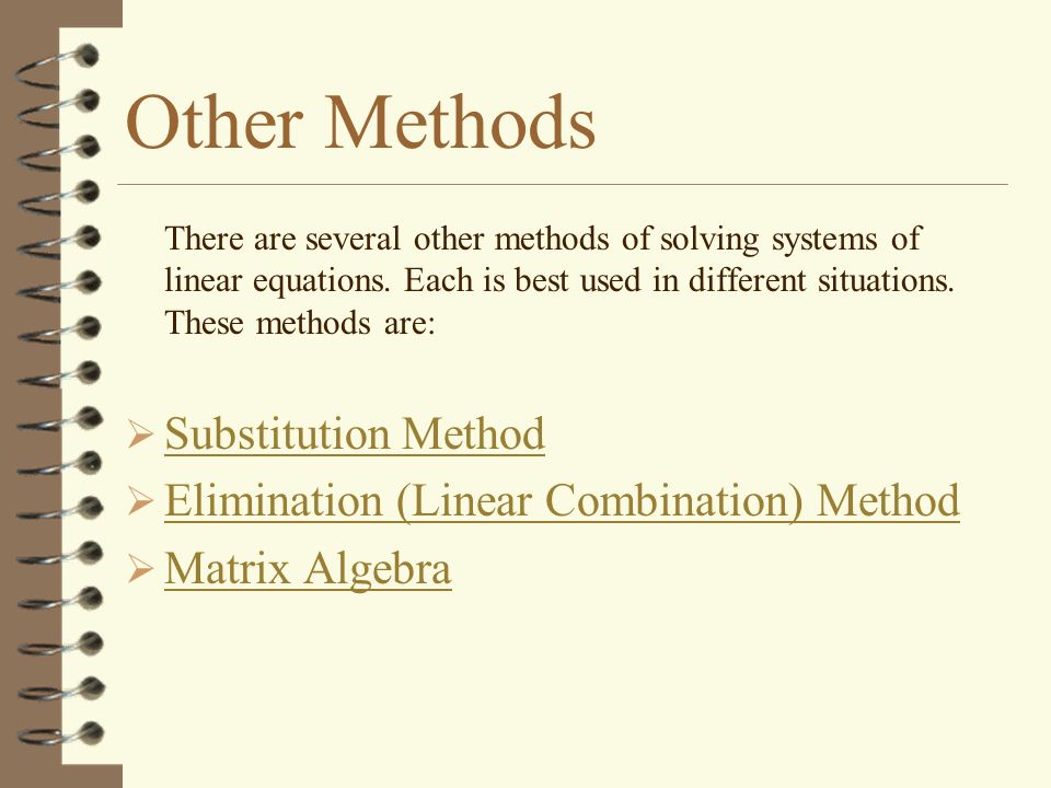 7 3 Solving Linear Systems By Combinations Elimination 7 3 Solving Linear Systems By Combinations Elimination Method Objective Use To Solve A System Of Equations