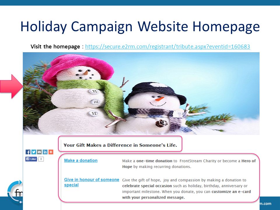 Holiday Campaign Website Homepage Visit the homepage :   eventid=160683https://secure.e2rm.com/registrant/tribute.aspx eventid=160683