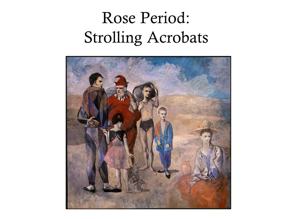 Rose Period: Strolling Acrobats