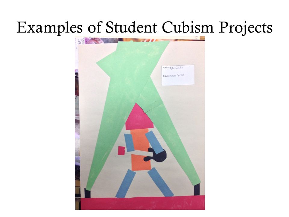 Examples of Student Cubism Projects