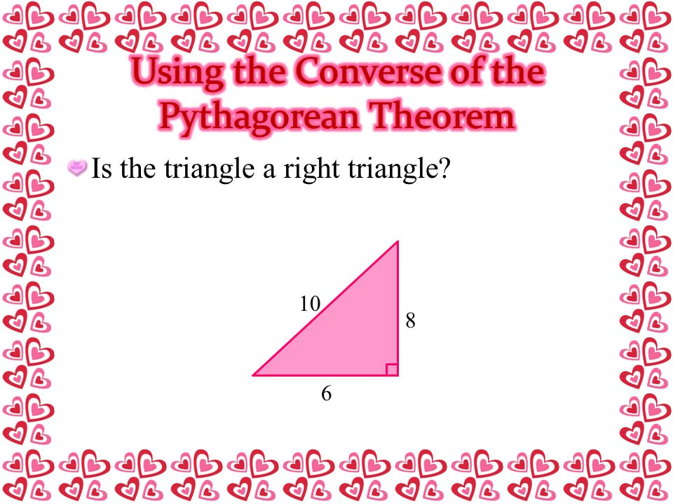 Is the triangle a right triangle