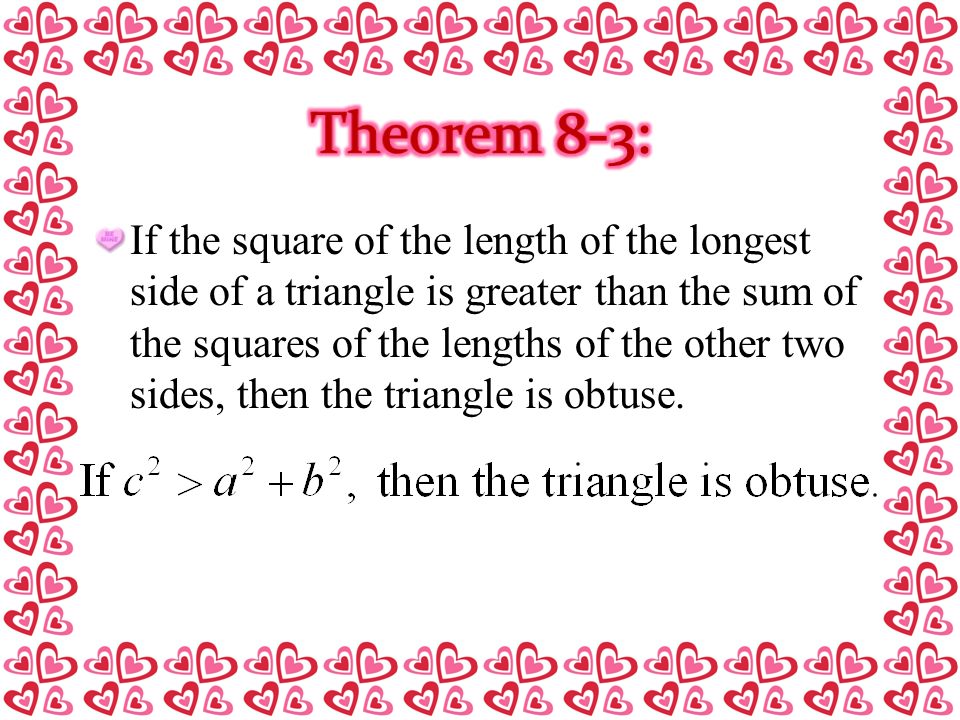 If the square of the length of the longest side of a triangle is greater than the sum of the squares of the lengths of the other two sides, then the triangle is obtuse.