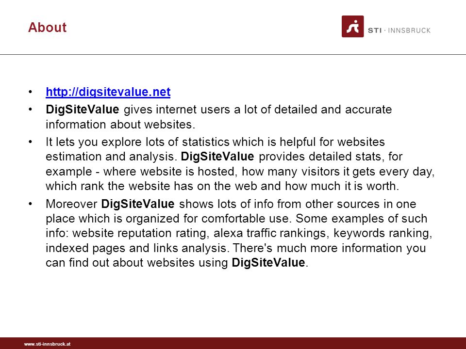 About   DigSiteValue gives internet users a lot of detailed and accurate information about websites.