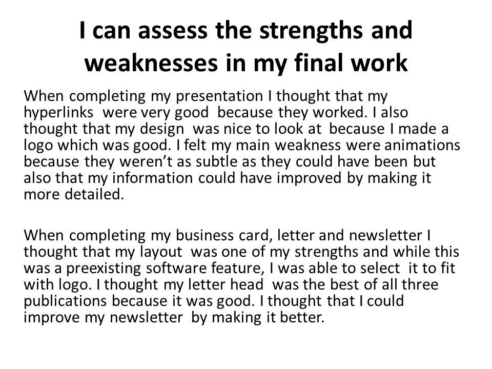 good weaknesses