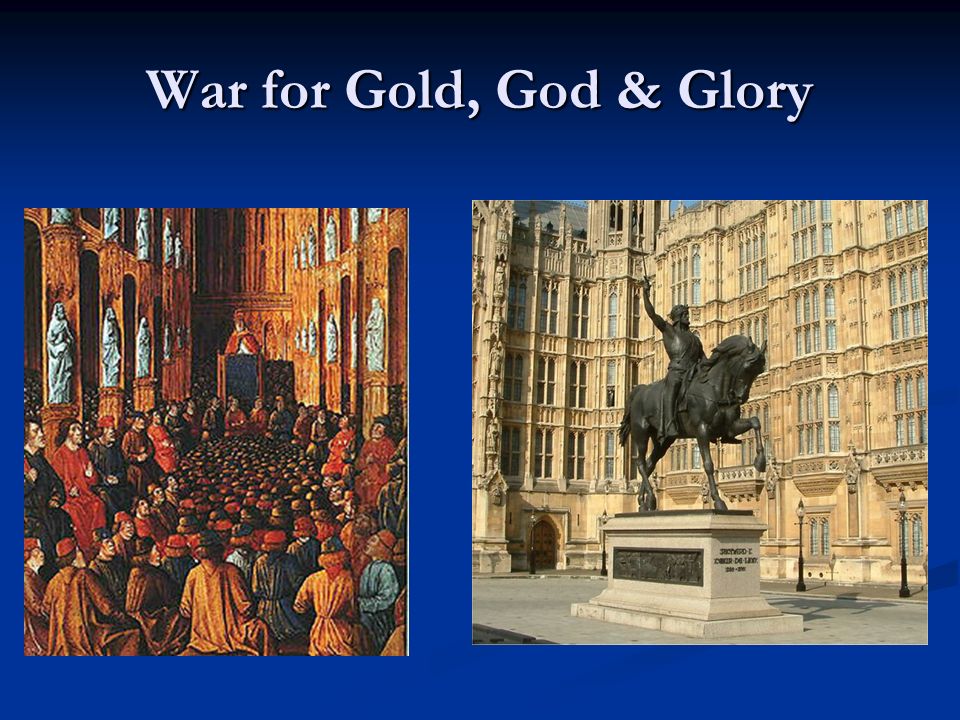 War for Gold, God & Glory