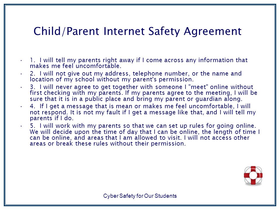 Cyber Safety for Our Students Child/Parent Internet Safety Agreement 1.