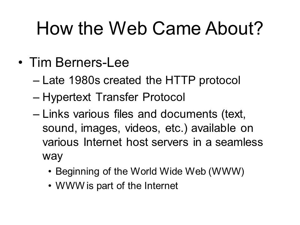How the Web Came About.