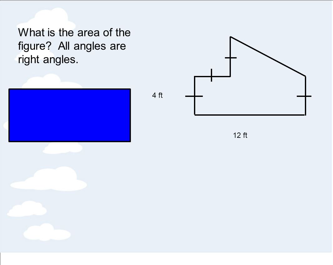 What is the area of the figure. All angles are right angles.