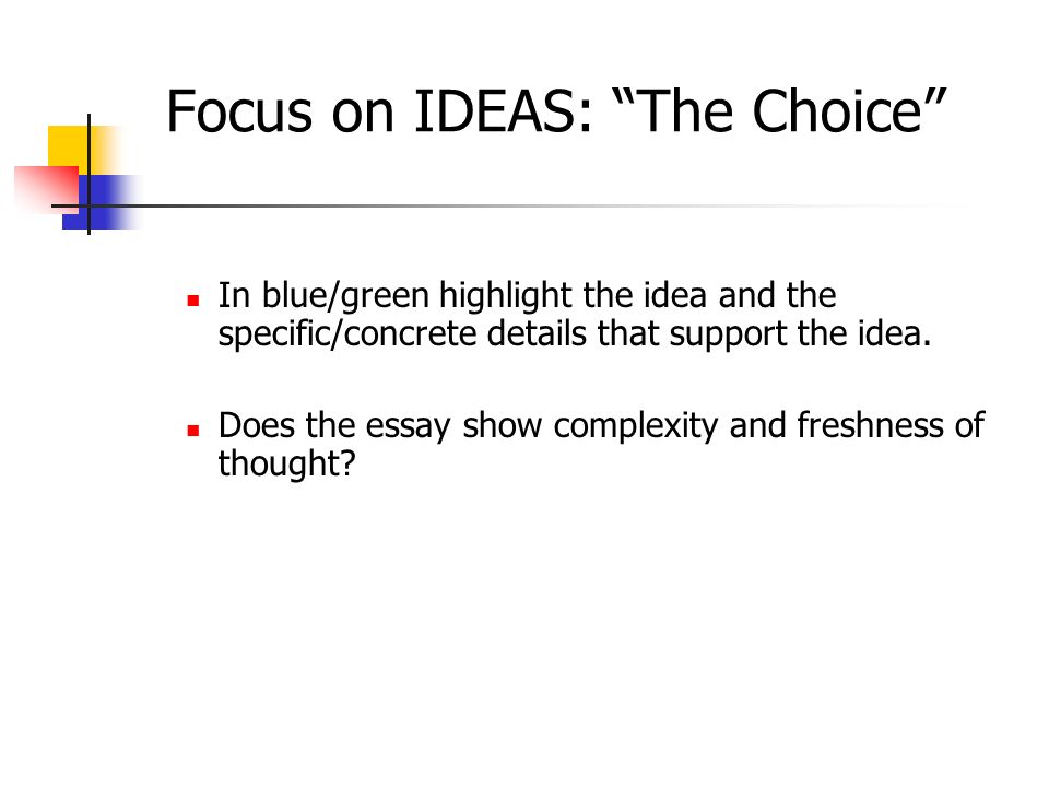 In blue/green highlight the idea and the specific/concrete details that support the idea.