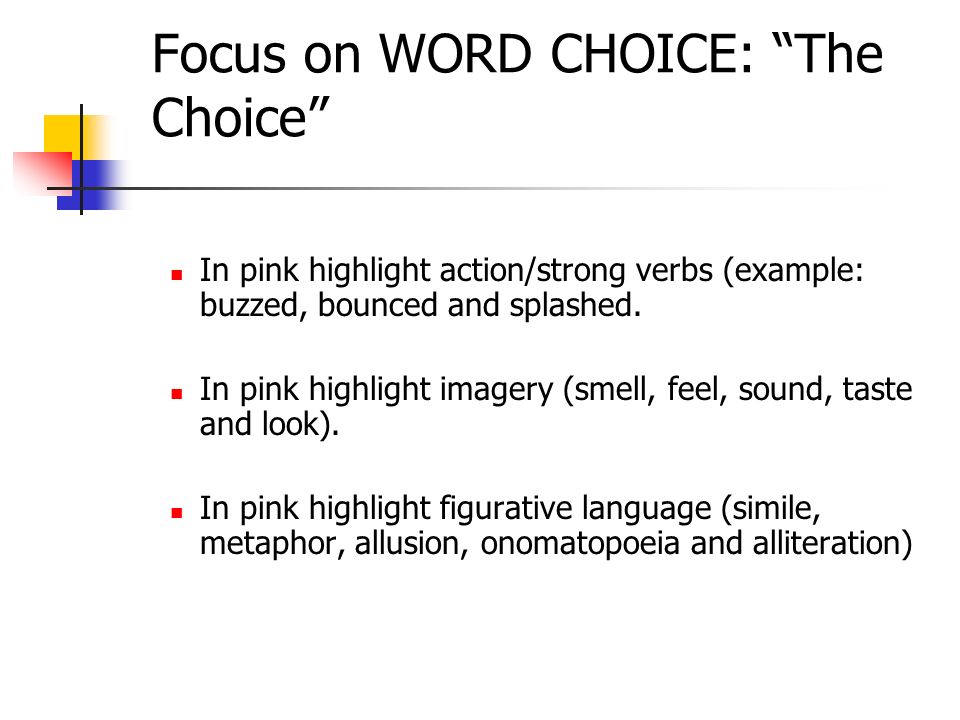 In pink highlight action/strong verbs (example: buzzed, bounced and splashed.