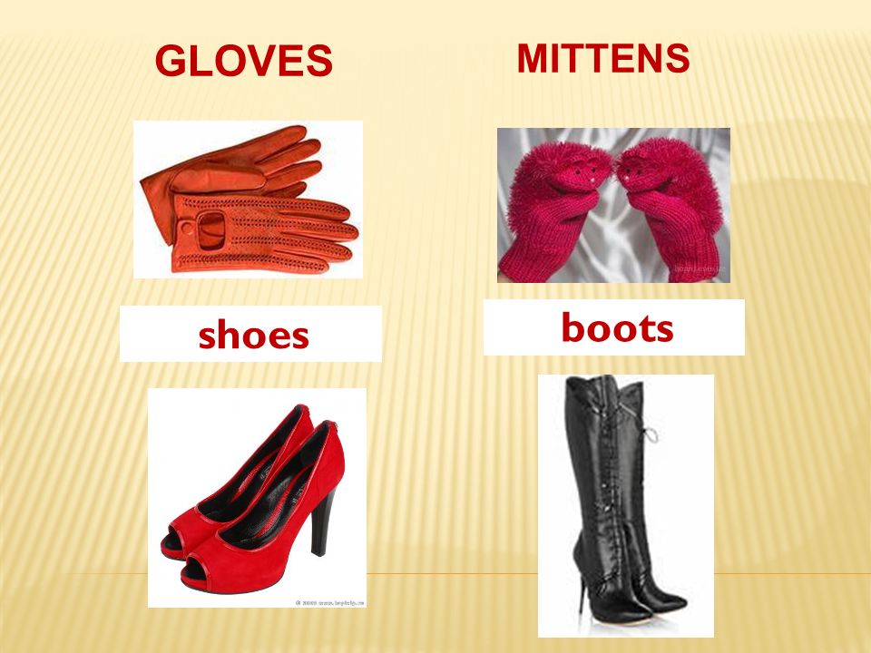 GLOVES MITTENS shoes boots