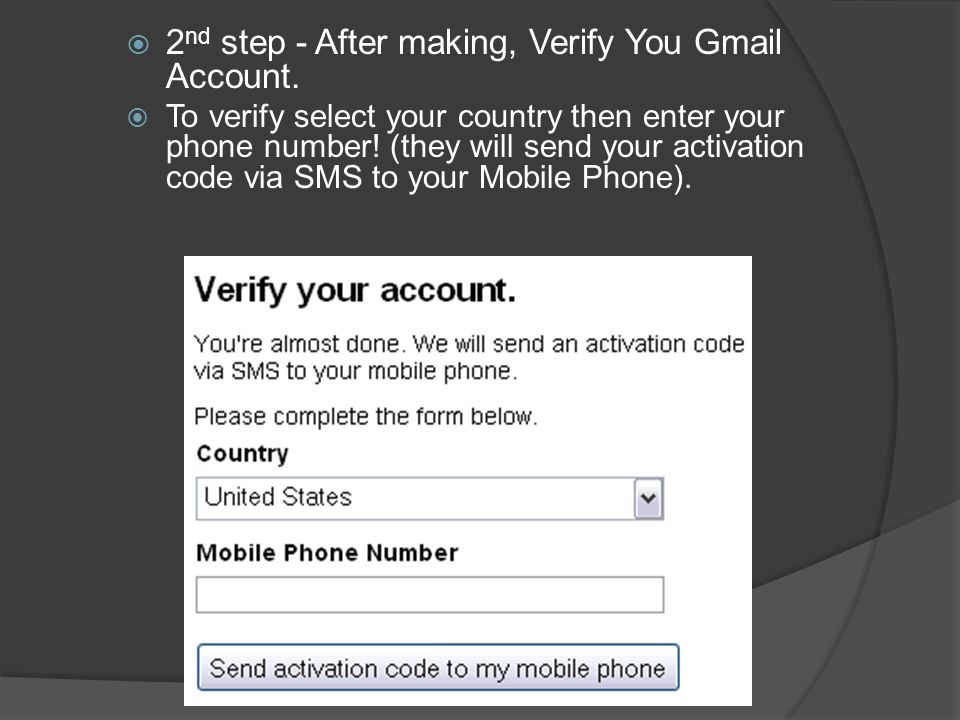  2 nd step - After making, Verify You Gmail Account.