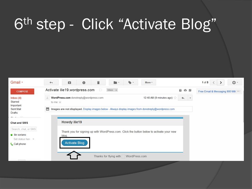 6 th step - Click Activate Blog