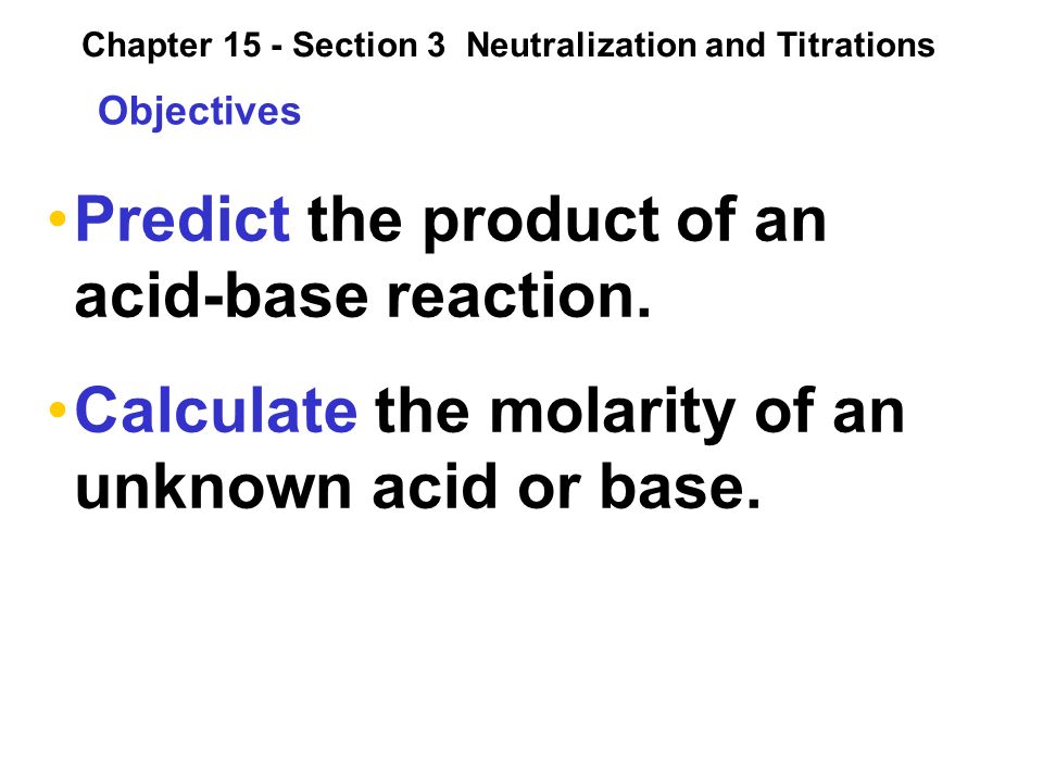 Leave E Between Each Step To Add More Information 1 Write A Objectives Predict The Product Of An Acid Base Reaction