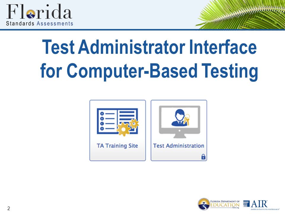 Test Administrator Interface for Computer-Based Testing 2