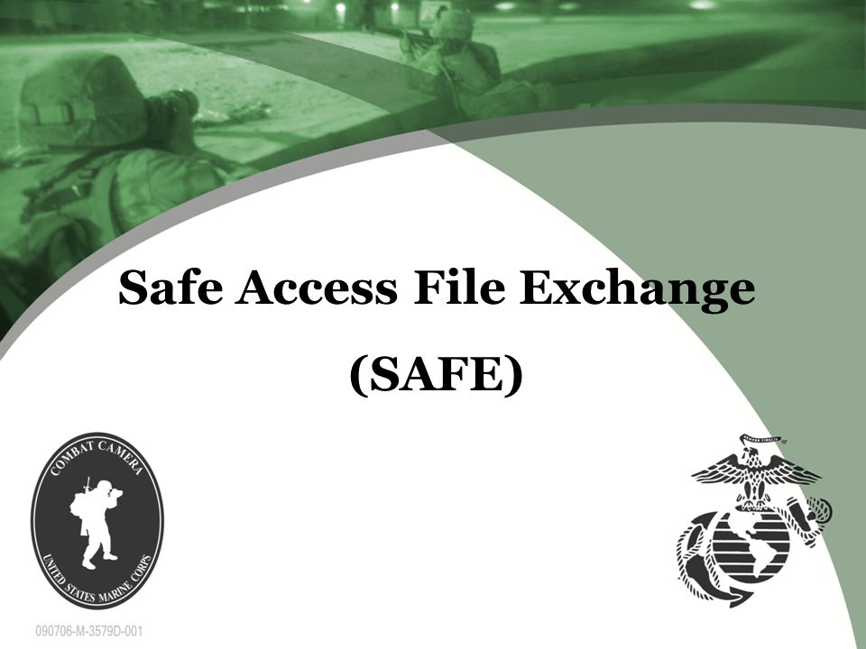 Safe Access File Exchange (SAFE)