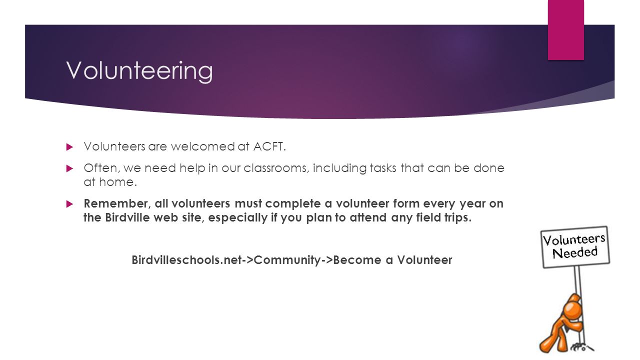 Volunteering  Volunteers are welcomed at ACFT.