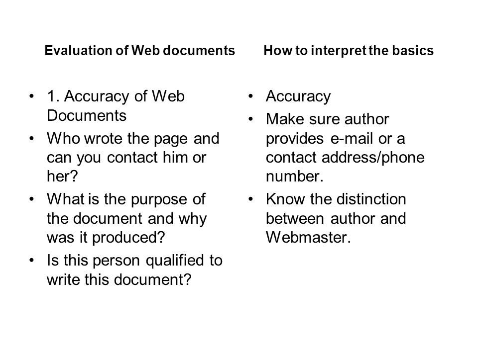 Evaluation of Web documents How to interpret the basics 1.