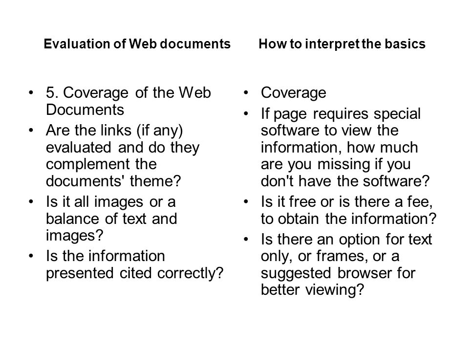 Evaluation of Web documents How to interpret the basics 5.