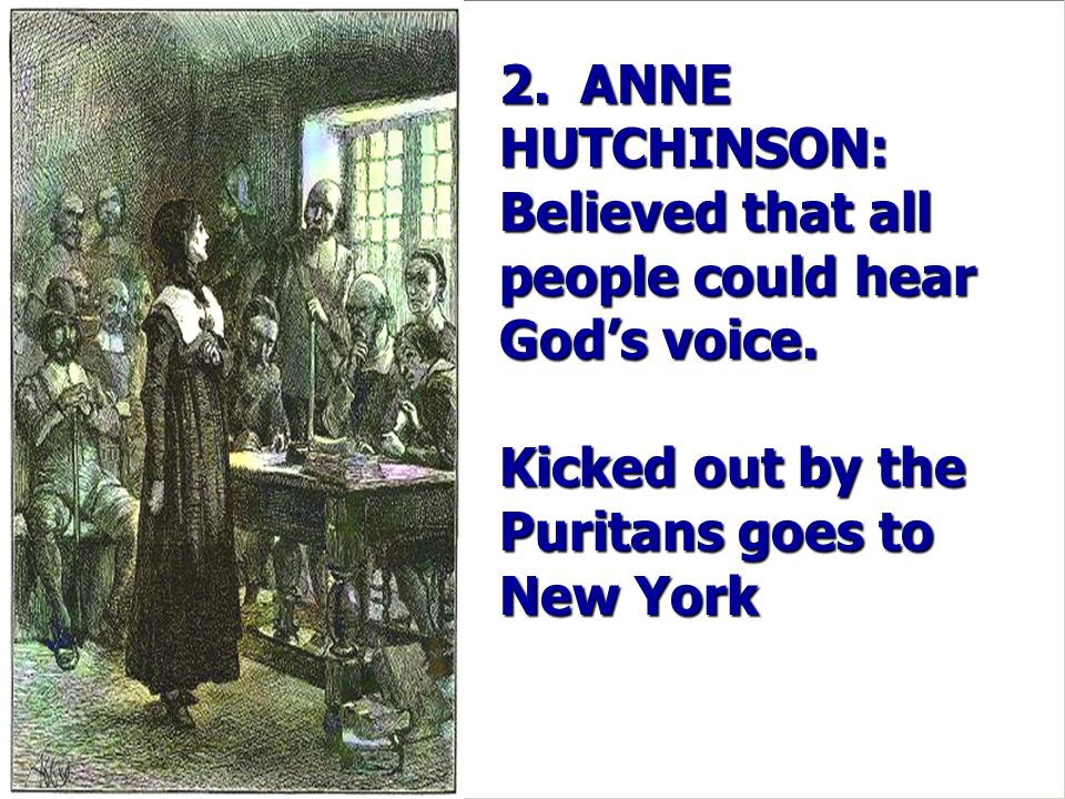 Anne Hutchinson on Trial Anne Hutchinson on Trial 2.