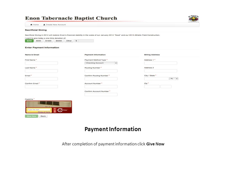 Payment Information After completion of payment information click Give Now