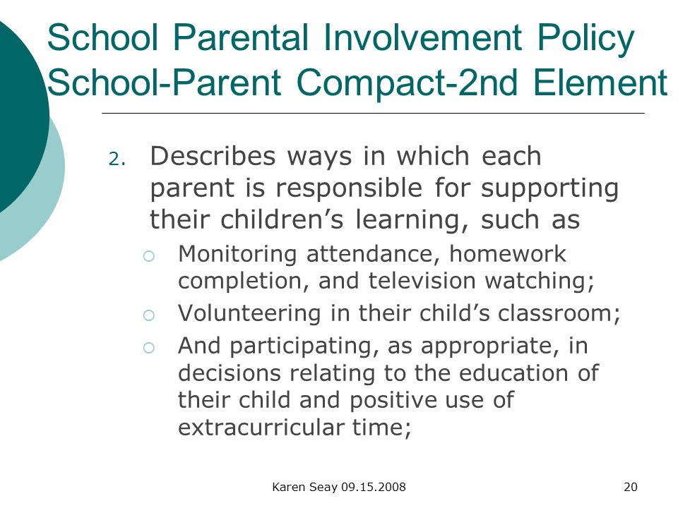 Karen Seay School Parental Involvement Policy School-Parent Compact-2nd Element 2.