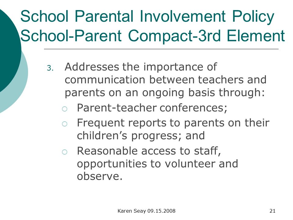 Karen Seay School Parental Involvement Policy School-Parent Compact-3rd Element 3.