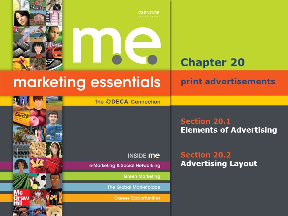 Section 20.1 Elements of Advertising Chapter 20 print advertisements Section 20.2 Advertising Layout