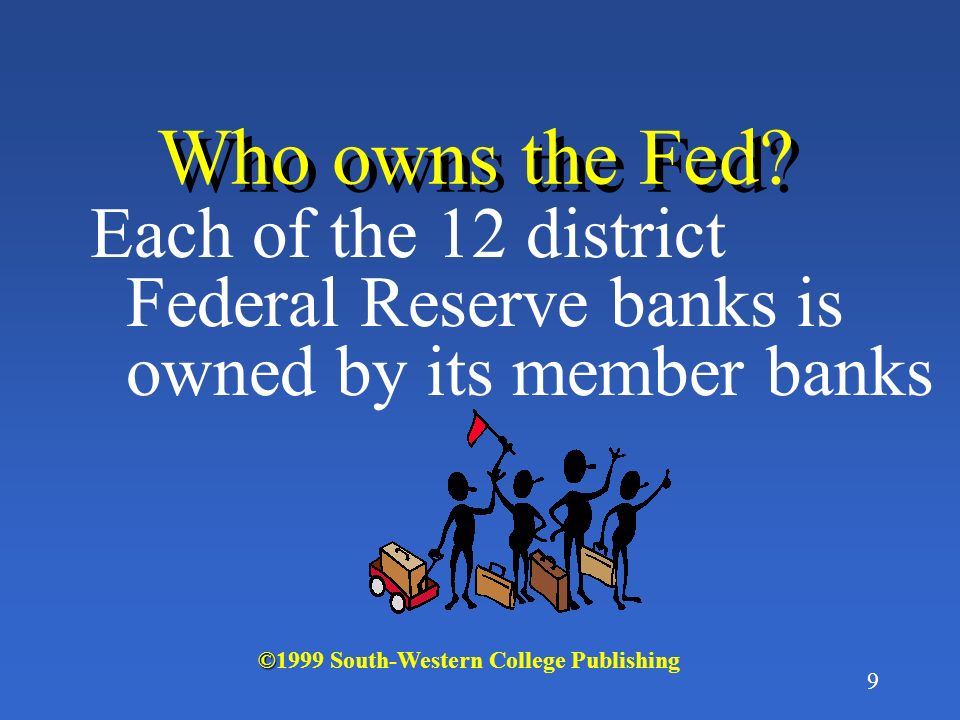 8 Who makes the decisions for the Federal Reserve.